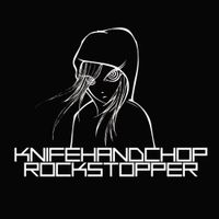 Knifehandchop - Rockstopper