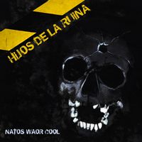 Natos Y Waor - Hijos De La Ruina, Vol. 1