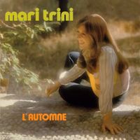 Mari Trini - L'automne