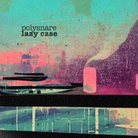 Polysnare - lazy case