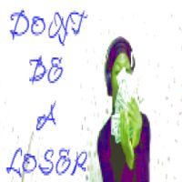 Pinkfosamil - Dont Be A Loser
