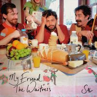 Sal - My Friend The Waitress