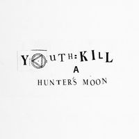 Youth:Kill - A Hunter's Moon