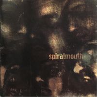 Spiralmouth - Spiralmouth