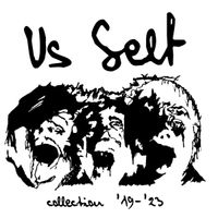 vs self - Collection '19-'23