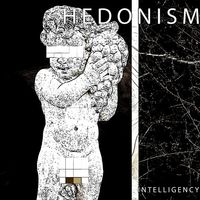Intelligency - HEDONISM