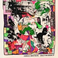 Jungle Brothers - Crazy Wisdom EP