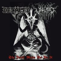 Decayed - The Devil Made Us Do It