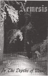 Nemesis - In The Depths Of Woods
