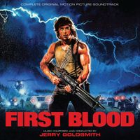 Jerry Goldsmith - First Blood (Complete Original Motion Picture Soundtrack)
