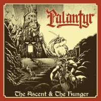 Palantyr - The Ascent and the Hunger
