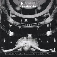 Jethro Tull - A Passion Play (Steven Wilson Mix)