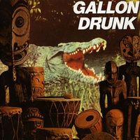 Gallon Drunk - You, the Night... And the Music
