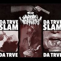 Chamber Of Malice - Da Trve Slam