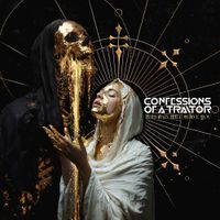 Confessions Of A Traitor - This Pain Will Serve You