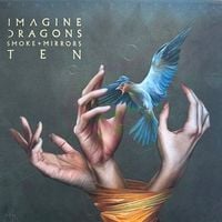 Imagine Dragons - Smoke + Mirrors (Ten)