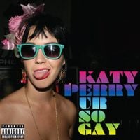 Katy Perry - Ur So Gay
