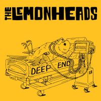 The Lemonheads - Deep End / Sad Cinderella