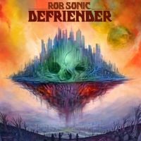 Rob Sonic - Defriender