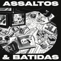 FBC - ASSALTOS E BATIDAS