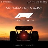 Dom Dolla - No Room For A Saint (from F1&reg; The Movie)