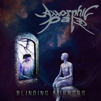 Amorphic Pale - Blinding Mirrors