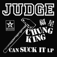 Judge - Chung King Can Suck It