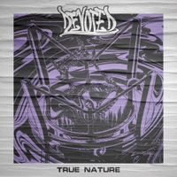 Devoted - True Nature
