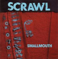 Scrawl - Smallmouth