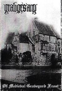 Grabgesang - Of Medieval Graveyard Frost