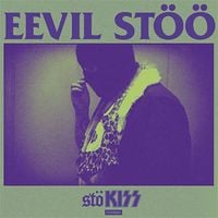 Eevil St&ouml;&ouml; - St&ouml;kiss