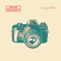 Send Request - Perspectives