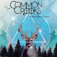 Common Crooks - Earthwalker