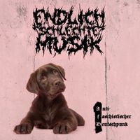 ENDLICH Schlechte MUSIK - Antifaschistischer Deutschpunk