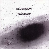 Ascension - Broadcast