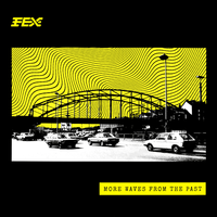 FEX - More Waves From The Past