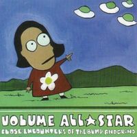 Volume All*Star - Close Encounters of the Bump and Grind