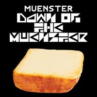 Munster - Dawn of the Muenster