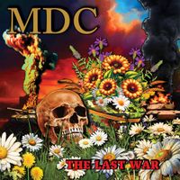 MDC - The Last War