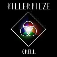 Killerpilze - Grell