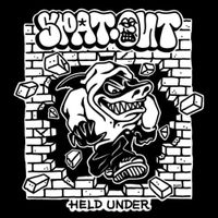 Spat Out - Held Under