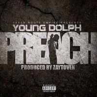 Young Dolph - Preach