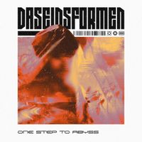 One Step To Abyss - DASEINSFORMEN