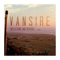 Vansire - Reflections and Reveries