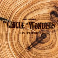The Circle of Wonders - IV: Timber
