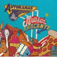Autoramas - M&uacute;sica Crocante