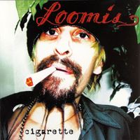 Loomis - Cigarette