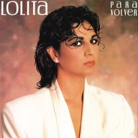 Lolita - Para Volver