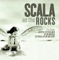 Scala & Kolacny Brothers - On The Rocks