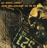 U2 - Jesus Christ / Do Re Mi